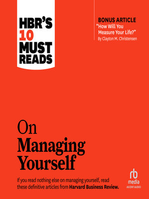 cover image of HBR's 10 Must Reads on Managing Yourself